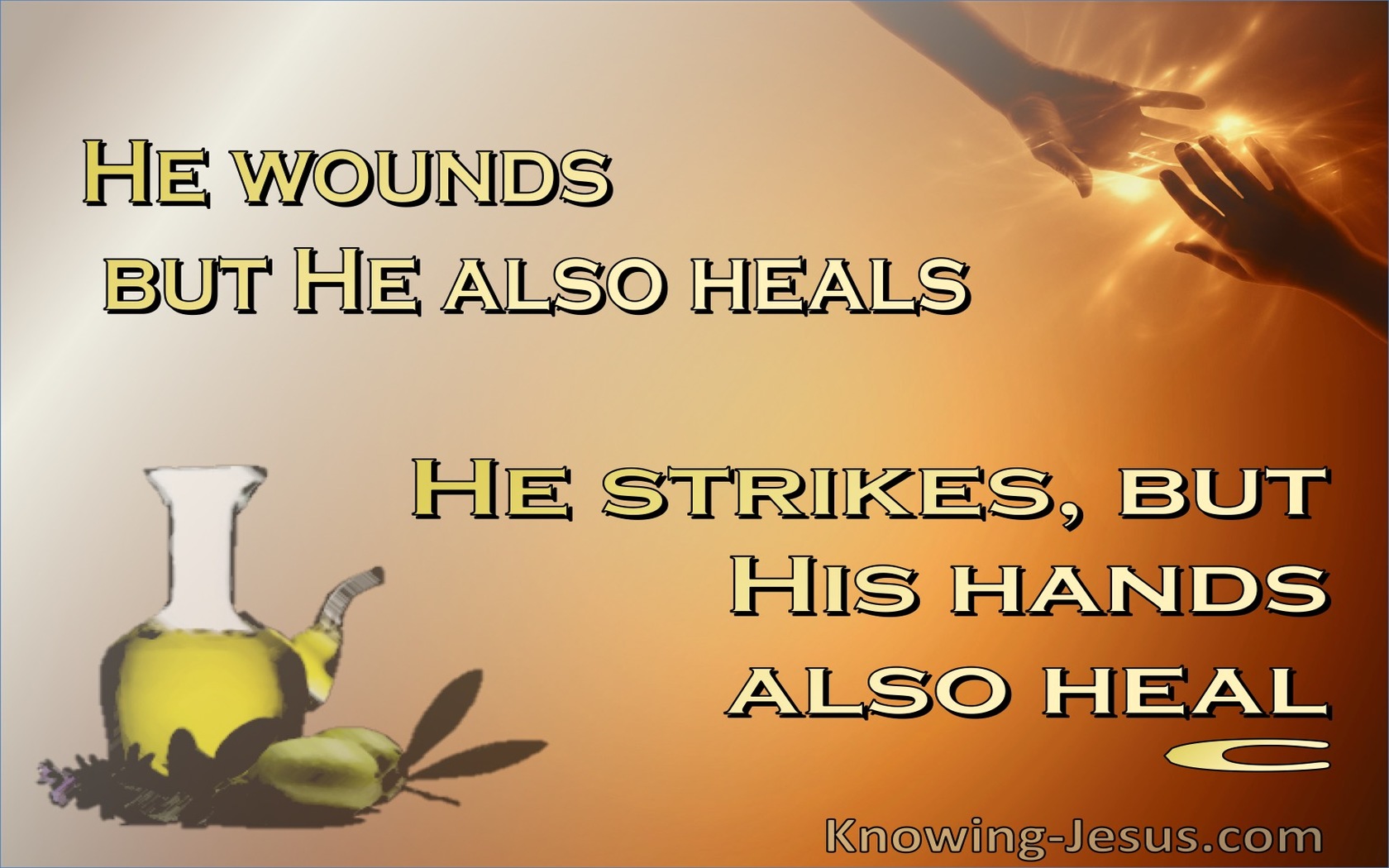 Job 5:18 He Wounds But Also Heals (brown)